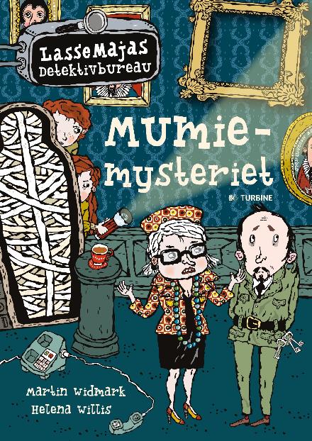 Cover for Martin Widmark · Mumiemysteriet – LasseMajas detektivbureau (Hardcover Book) [1.º edición] (2017)