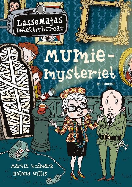 Cover for Martin Widmark · Mumiemysteriet – LasseMajas detektivbureau (Inbunden Bok) [1:a utgåva] (2017)