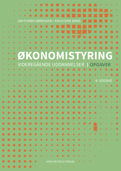 Cover for Knud Erik Bang; Jan Furbo Sørensen · Økonomistyring  - videregående uddannelser -  Opgaver (Sewn Spine Book) [4th edition] (2020)