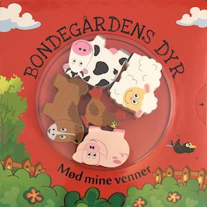 Bondegårds dyr, mød mine venner - - Bøger - Globe - 9788742510353 - September 16, 2019