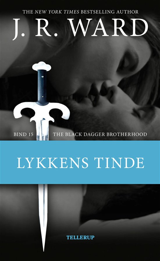 Cover for J. R. Ward · The Black Dagger Brotherhood, 15: The Black Dagger Brotherhood #15: Lykkens tinde (Hardcover Book) [1st edition] (2018)