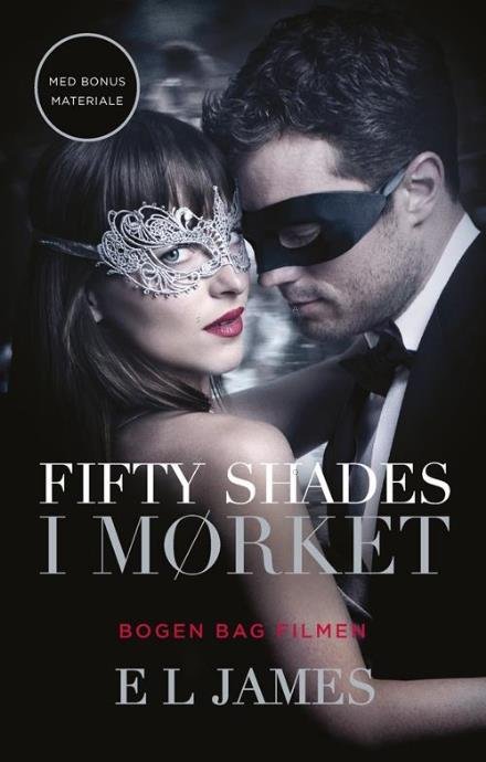Cover for E L James · Fifty Shades: Fifty Shades - I mørket, filmudgave (Paperback Book) [4th edition] (2017)