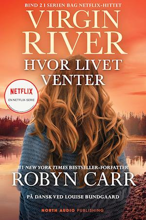 Virgin River: Virgin River - Hvor livet venter - Robyn Carr - Libros - North Audio Publishing - 9788775714353 - 15 de diciembre de 2022