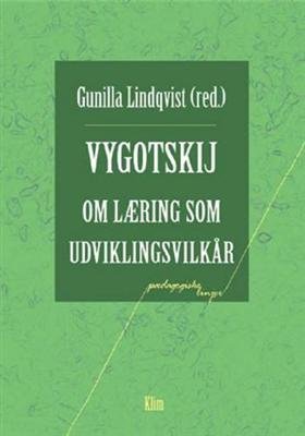 Cover for Vygotskij Lindqvist · Pædagogiske linjer.: Vygotskij om læring som udviklingsvilkår (Poketbok) [1:a utgåva] (2004)