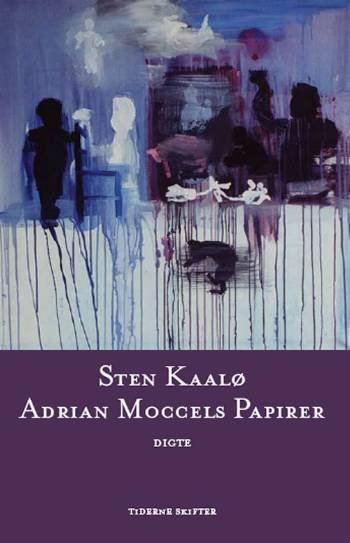 Cover for Sten Kaalø · Adrian Moccels papirer (Sewn Spine Book) [1er édition] (2007)