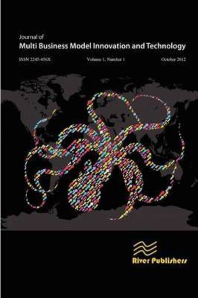Journal of Multi Business Model Innovation and Technology - Peter Lindgren - Books - River Publishers - 9788792982353 - October 31, 2012