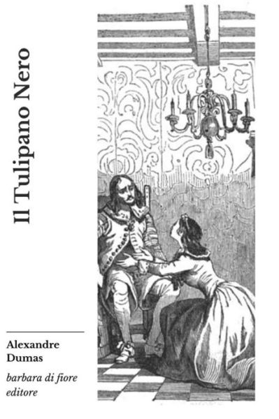 Cover for Alexandre Dumas (Padre) · Il tulipano nero (Paperback Book) (2019)