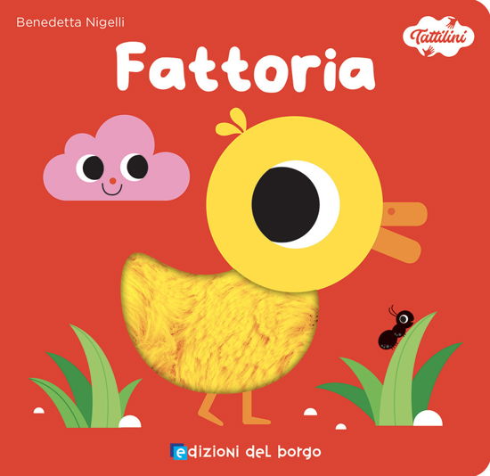 Cover for Benedetta Nigelli · Fattoria. I Tattilini. Ediz. A Colori (Book)