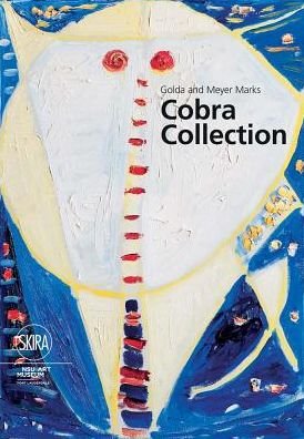 Cover for Katja Weitering · Golda and Meyer Marks: Cobra Collection: NSU Art Museum Fort Lauderdale (Pocketbok) (2018)