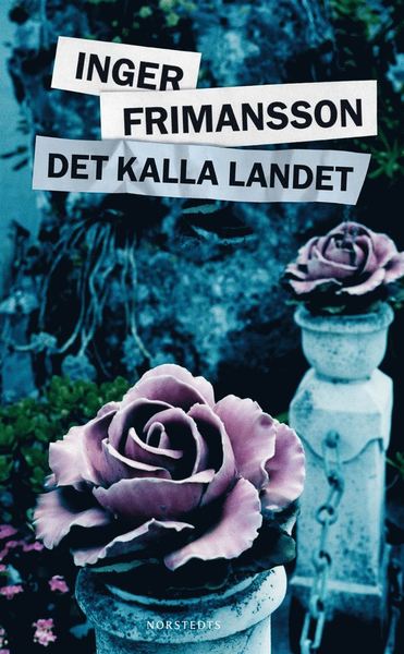 Cover for Inger Frimansson · Det kalla landet (Audiobook (MP3)) (2011)