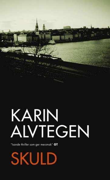 Cover for Karin Alvtegen · Skuld (ePUB) (2005)