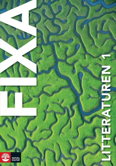 Cover for Ann-Sofie Lindholm, Pär Sahlin, Helga Stensson · Fixa litteraturen 1 (Paperback Book) (2014)