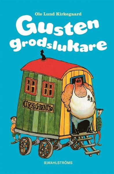 Cover for Ole Lund Kirkegaard · Gusten Grodslukare (Innbunden bok) (2012)