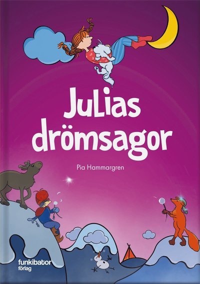 Cover for Pia Hammargren · Julias drömsagor (Inbunden Bok) (2019)