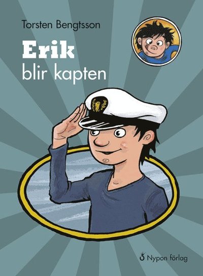 Cover for Torsten Bengtsson · Erik den vilde: Erik blir kapten (Bound Book) (2016)