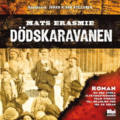 Cover for Mats Erasmie · Dödskaravanen (Audiobook (MP3)) (2018)