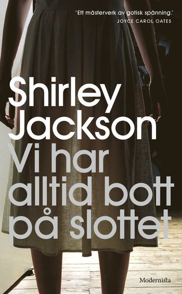 Cover for Shirley Jackson · Vi har alltid bott på slottet (Paperback Bog) (2021)