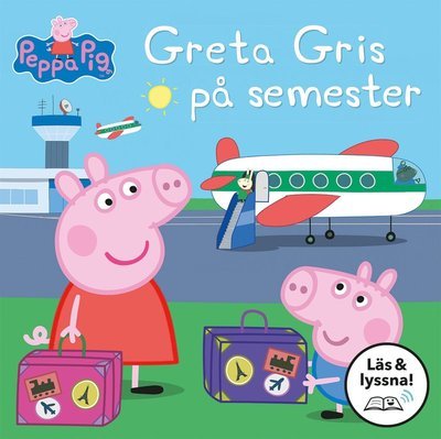 Cover for Mark Baker · Greta Gris: Greta Gris på semester (ePUB) (2021)