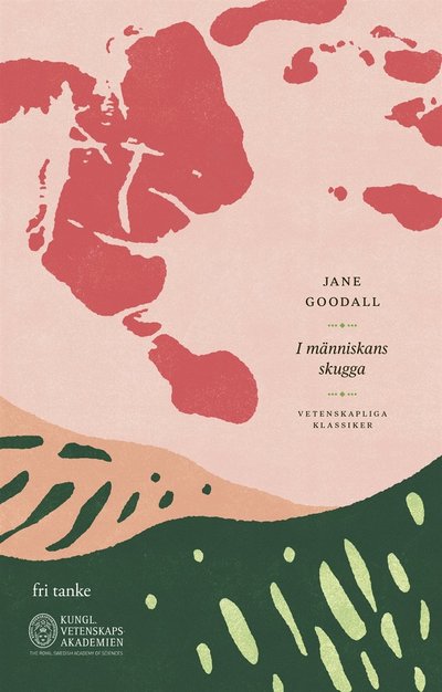 Cover for Jane Goodall · I människans skugga (ePUB) (2021)