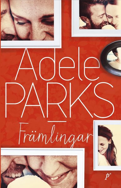 Cover for Adele Parks · Främlingar (Paperback Book) (2014)