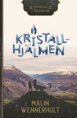 Cover for Malin Wennerhult · Kristallhjälmen (Hardcover Book) (2019)