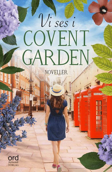 Cover for Maria Wells · Vi ses i Covent Garden (Bound Book) (2020)