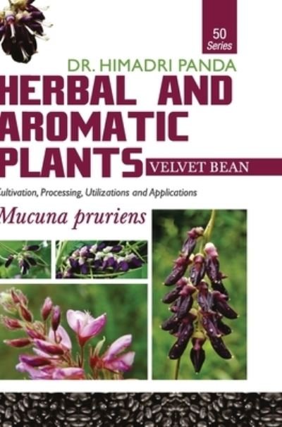 Cover for Himadri Panda · HERBAL AND AROMATIC PLANTS - 50. Mucuna pruriens (Velvet bean) (Hardcover Book) (2011)