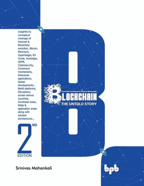 Blockchain: - Srinivas Mahankali - Books - BPB Publications - 9789388511353 - August 22, 2019