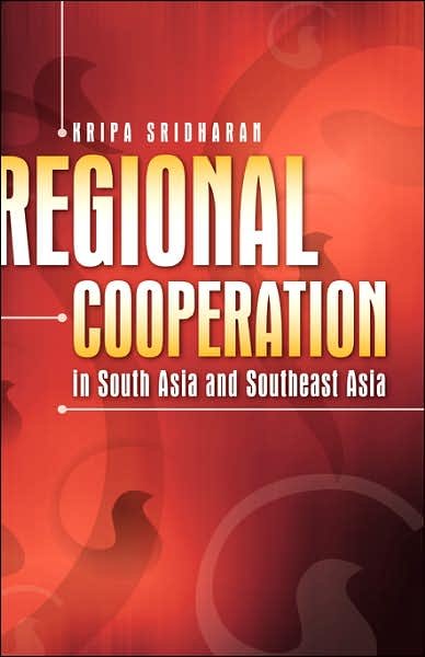 Cover for Kripa Sridharan · Regional Cooperation in South Asia and Southeast Asia (Gebundenes Buch) (2007)