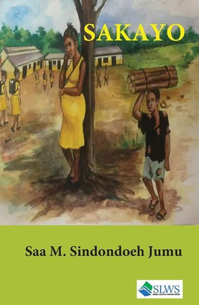 Cover for Saa Maurice Sindondoeh Jumu · Sakayo (Taschenbuch) (2017)