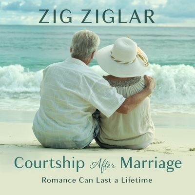 Cover for Zig Ziglar · Courtship After Marriage (CD) (2019)