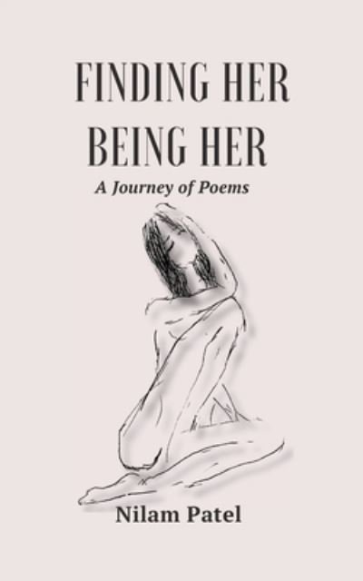 Cover for Nilam Patel · Finding Her Being Her (Bog) (2023)