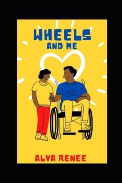 Cover for Alva Renee · Wheels and Me (Paperback Book) (2021)