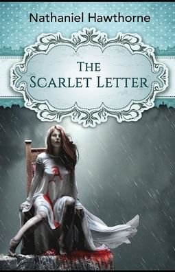 Cover for Nathaniel Hawthorne · The Scarlet Letter Annotated (Paperback Bog) (2020)