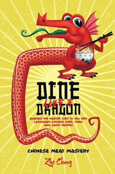 Cover for Ziyi Cheng · Dine Like a Dragon (Taschenbuch) (2020)