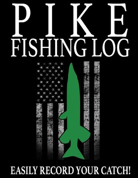 Pike Fishing Log - Marc Johnson - Książki - Independently Published - 9798604031353 - 25 stycznia 2020