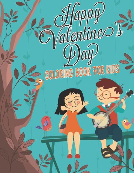 Cover for The Universal Book House · Happy Valentine's Day Coloring Book for Kids (Paperback Book) (2020)