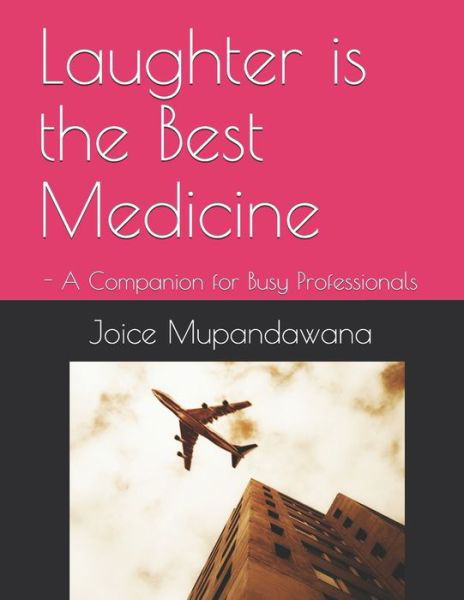 Cover for Joice Mupandawana · Laughter is the Best Medicine (Paperback Book) (2020)