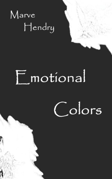 Cover for Marve Hendry · Emotional Colors (Paperback Book) (2020)