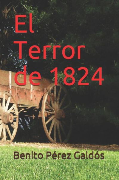 Cover for Benito Perez Galdos · El Terror de 1824 (Paperback Book) (2020)