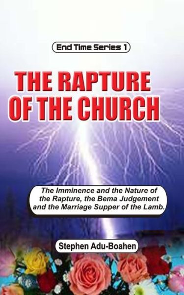 Cover for Stephen Adu-Boahen · The Rapture of the Church (Paperback Book) (2020)