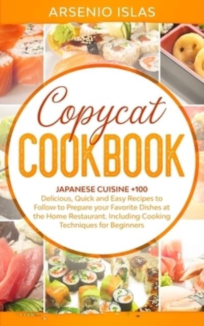 Cover for Arsenio Islas · Copycat Cookbook (Paperback Book) (2020)