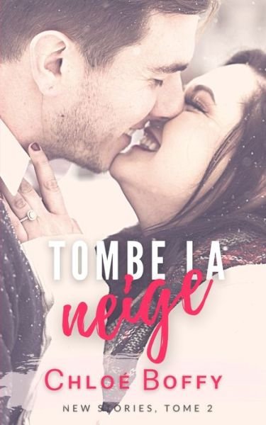 Cover for Chloe Boffy · Tombe la neige - New Stories (Paperback Book) (2020)