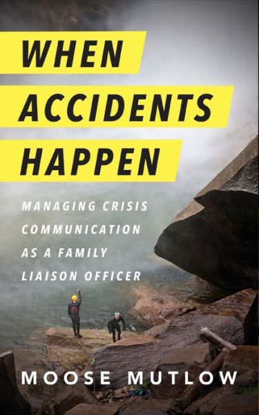 Cover for Moose Mutlow · When Accidents Happen (Paperback Book) (2020)