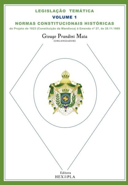 Cover for Givago Prandini Maia · Normas Constitucionais Historicas (Paperback Bog) (2020)