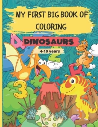 Cover for Childhood Trail · My First Big Book of Coloring - Dinosaurs (Paperback Book) (2020)