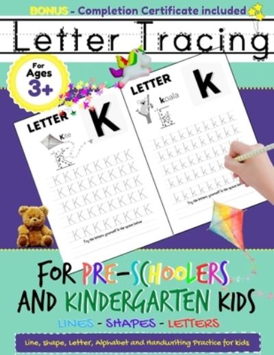 Cover for Romney Nelson · Letter Tracing For Pre-Schoolers and Kindergarten Kids: Alphabet Handwriting Practice for Kids 3 - 5 to Practice Pen Control, Line Tracing, Letters, and Shapes: ABC Print Handwriting Book (Paperback Book) (2020)