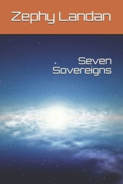 Cover for Zephy Landan · Seven Sovereigns (Taschenbuch) (2021)