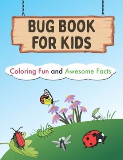 Cover for Med Ags Moohags · Bug Book for Kids Coloring Fun and Awesome (Paperback Book) (2021)