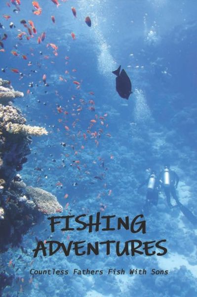 Cover for Cory Broce · Fishing Adventures (Paperback Book) (2021)